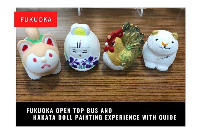 Fukuoka Open Top Bus and Hakata Doll Painting Experience with Guide - Meeting at Fukuoka City Hall: Quick Start, Clear End