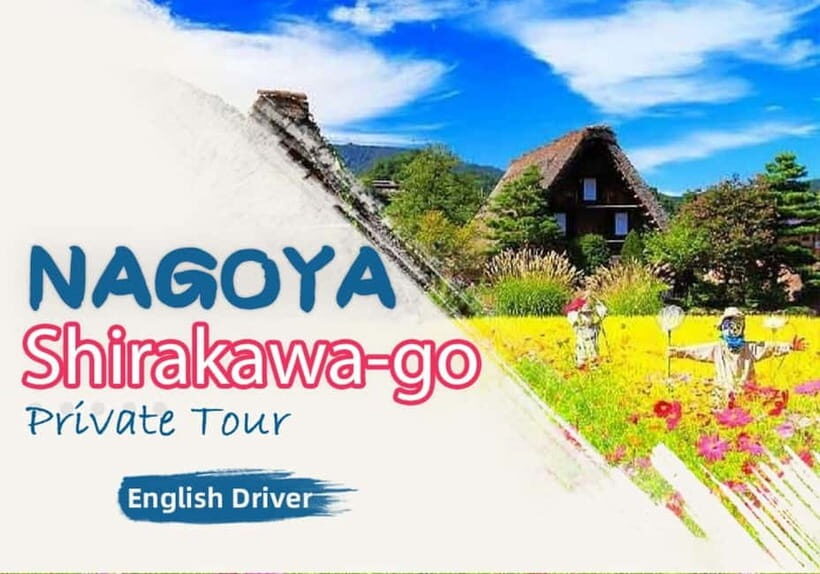 Private Nagoya & Shirakawa-go w/ English Driver - A private 10-hour Nagoya to Shirakawa-go road trip (with real flexibility)